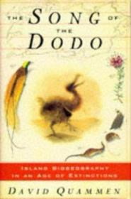 The Song of the Dodo Island Biogeography in an Age of Extinc