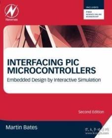 Interfacing Pic Microcontrollers Second Edition: Embedded De