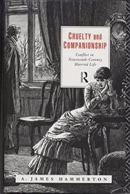 Cruelty and Companionship: Conflict in Nineteenth-Century Ma