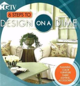 6 Steps to Design on a Dime-六步一角设计 /HGTV Books Meredit