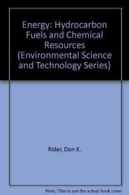 Energy: Hydrocarbon Fuels and Chemical Resources (Environmen
