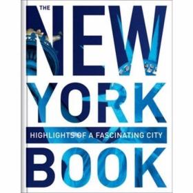 The New York Book Highlights Of A Fascinating City /Edited b