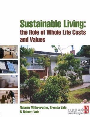 Sustainable Living: The Role of Whole Life Costs and Values-