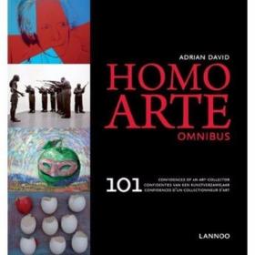 Homo Arte - Omnibus 101 Confidences of an Art Collector /Adr
