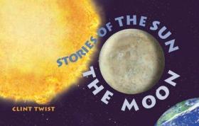 Stories of The Sun: The Moon /Twist  Clint Brighter Child  U