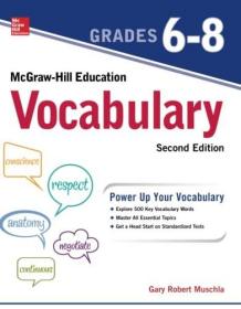 麦格劳-希尔教育词汇成绩6 - 8第二版McGraw-Hill Education Vocabulary Grades 6-8  Second Edition