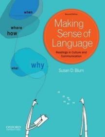 Making Sense Of Language: Readings In Culture And Communicat