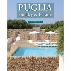 Puglia Holiday & Leisure /不详 Congedo Editore