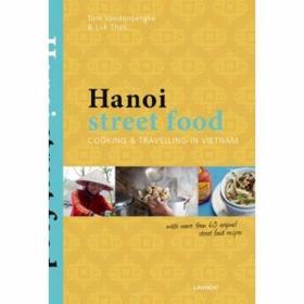 Hanoi Street Food Cooking and Travelling in Vietnam /Tom Van