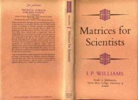 Matrices for Scientists /Williams  I P Hutchinson  London