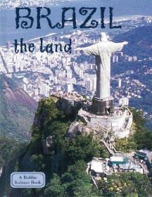 Brazil the Land (Lands  Peoples  & Cultures (Hardcover))