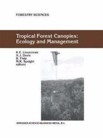 Tropical Forest Canopies: Ecology and Management /by Linsenm