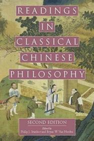 Readings In Classical Chinese Philosophy /Philip J. Ivanhoe