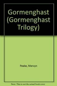 Gormenghast (gormenghast Trilogy) /Mervyn Peake