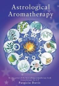 海外原版Astrological Aromatherapy-占星术芳香疗法
