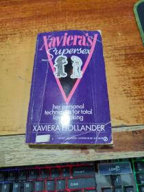 Xaviera's Supersex: Her Personal Techniques For Total Lovemaking