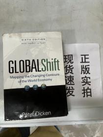 【现货速发】Global Shift, Sixth Edition: Mapping the Changing Contours of the World Economy