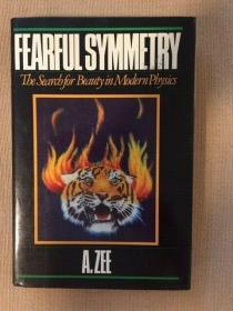 预定 Fearful symmetry: The search for beauty in modern physics 1st Edition by A Zee 徐一鸿 可怕的对称性，平装