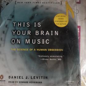 This Is Your Brain on Music: The Science of a Human Obsession [Audio CD]