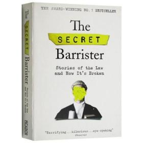 The Secret Barrister: Stories of the Law and How It's Broken 英文原版 秘密律师：法律的故事与其规则变化