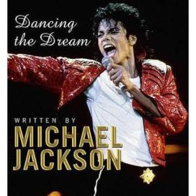 Dancing the Dream 舞梦诗话 英文原版  迈克尔杰克逊