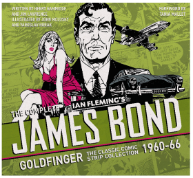 The Complete James Bond Goldfinger詹姆斯 邦德 金手指 经典绘本小说集1960-1966 英文原版  电影