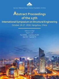 Abstract proceedings of the 15th international sy    ium on structural engineering:october 24-27,2018, Hangzhou, China