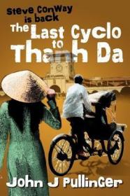 英文原版 The Last Cyclo to Thanh Da