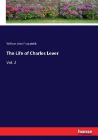 英文原版 The Life of Charles Lever: Vol. 2