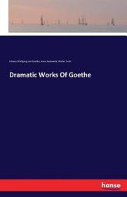 英文原版Dramatic Works Of Goethe