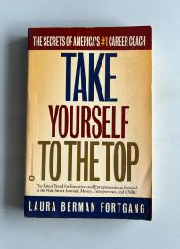 TAKE YOURSELF TO THE TOP