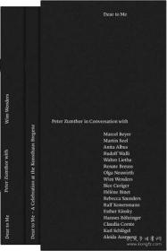 英文原版 彼得·卒姆托对话录 Dear to Me: Peter Zumthor in Conversation 建筑设计师访谈