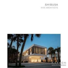 英文原版 Shibusa Hive Architects 精装 Shibusa 蜂巢建筑师 Ryan Gamma 展示设计布局景观摄影文献建筑设计