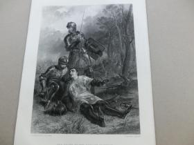 【百元包邮】《沃里克伯爵之死》（THE DEATH OF THE EARL OF  WARWICK） 1873年 钢版画  源自艺术日志 伦敦文切公司出品  纸张尺寸约31.2×23.5厘米  取材于《莎剧全集》 出自英国画家(John Adam Houston1812–1884）作品 ，雕刻师: 托马斯·布朗(T. BROWN)
