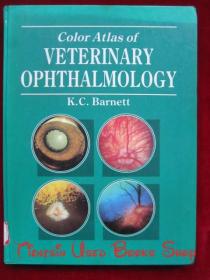 Color Atlas of Veterinary Ophthalmology（英语原版 精装本）兽医眼科学彩色图谱