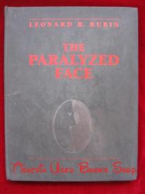 The Paralyzed Face（英语原版 精装本）瘫痪的面部