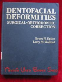 Dentofacial Deformities: Surgical-orthodontic Correction（英语原版 精装本）牙面畸形：外科正畸矫正