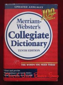 Merriam-Webster's Collegiate Dictionary（Tenth Edition）梅里亚姆-韦伯斯特大学词典（第10版 英语原版 精装本）