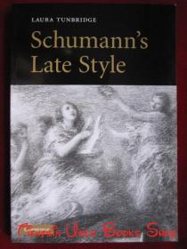 Schumann's Late Style（英语原版 平装本）舒曼的后期风格
