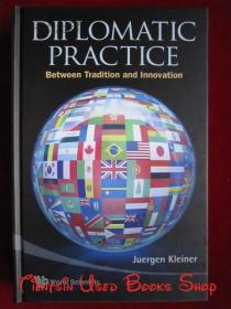 Diplomatic Practice: Between Tradition and Innovation（货号TJ）外交实践：在传统与创新之间