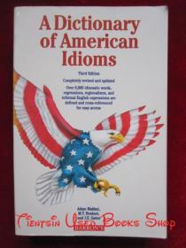 A Dictionary of American Idioms（Third Edition）美国习语词典（第3版 英语原版 平装本）