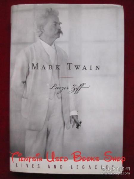 Mark Twain（Lives and Legacies Series）马克·吐温传（生命与遗产系列丛书）