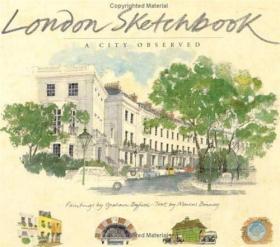 现货 London Sketchbook: A City Observed 伦敦水彩写生本 150幅水彩画和铅笔画的宏伟大作