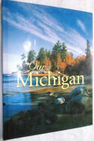 Our Michigan（美国 密歇根州，彩色图集）