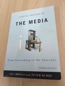 Social History of the Media: From Gutenberg to the Internet