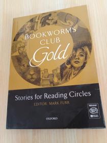 Oxford Bookworms Club Stories for Reading Circles: Gold[牛津书虫俱乐部：阅读故事 3-4级 黄金]