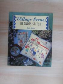 英文书  Village Scenes in  Cross stitch  Susie Johns   16开  48页  详见图片