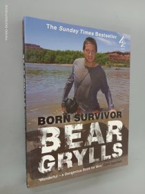 英文书  Born Survivor ：Survival Techniques from the Most Dangerous Places on Earth（平装 16开253页）