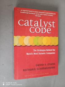 Catalyst Code: The Strategies Behind the World's Most Dynamic Companies触媒密码:世界最具活力公司的战略