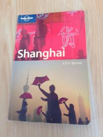 Lonely Planet Shanghai：City Guide